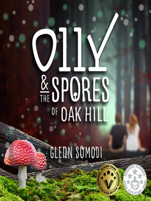 cover image of Olly & the Spores of Oak Hill
